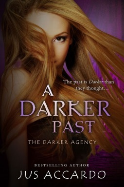 A Darker Past by Jus Accardo