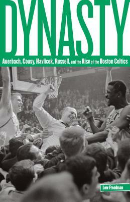 Dynasty: Auerbach Cousy Havlicpb by Lew Freedman