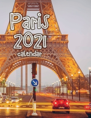 Paris 2021 Calendar by Wall