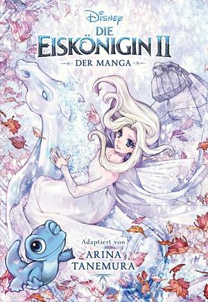 Die Eiskönigin 2: Der Manga by Arina Tanemura