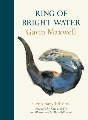 Ring of Bright Water by Gavin Maxwell