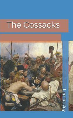 The Cossacks by Leo Tolstoy