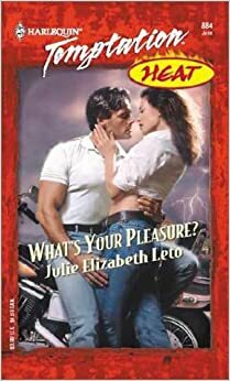 What's Your Pleasure? by Julie Elizabeth Leto