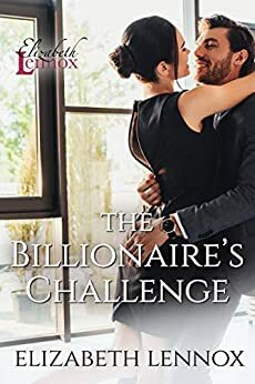 The Billionaire's Challenge by Elizabeth Lennox