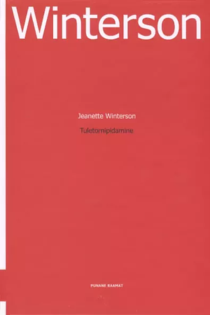 Tuletornipidamine by Jeanette Winterson