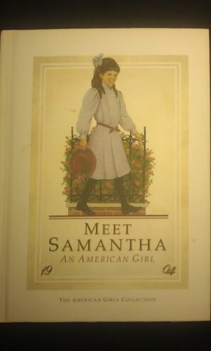 Meet Samantha, an American Girl by Susan S. Adler