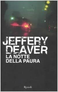 La notte della paura by Jeffery Deaver