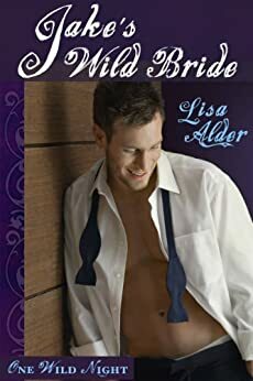 Jake's Wild Bride by Lisa Alder