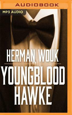 Youngblood Hawke by Herman Wouk