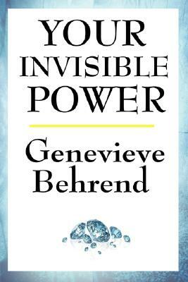 Your Invisible Power by Genevieve Behrend