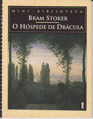 O Hóspede de Drácula by Bram Stoker, Paulo Ramos