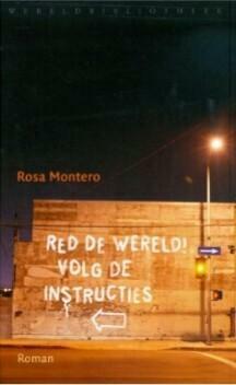 Red de wereld! Volg de instructies by Rosa Montero