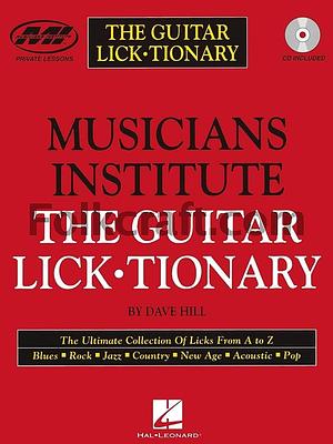 The Guitar Lick*tionary by Dave Hill