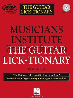 The Guitar Lick*tionary by Dave Hill