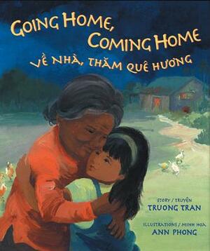 Going Home, Coming Home by Truong Tran
