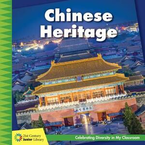 Chinese Heritage by Tamra Orr