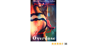 Lawful Overdose by JE