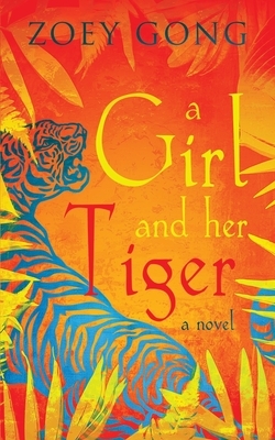 A Girl and Her Tiger by Zoey Gong