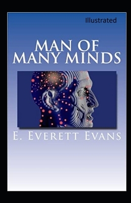 Man of Many Minds Illustrated by E. Everett Evans
