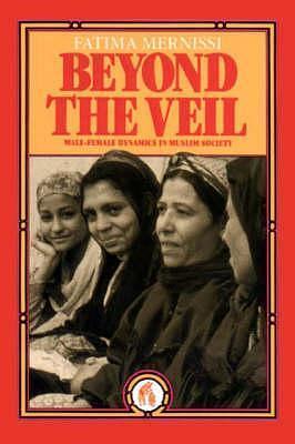 Beyond the Veil by Fatema Mernissi, Fatema Mernissi