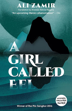 A Girl Called Eel by Ali Zamir