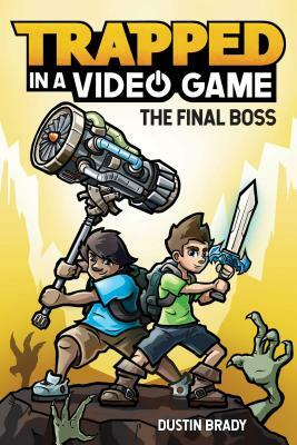 The Final Boss by Jesse Brady, Dustin Brady