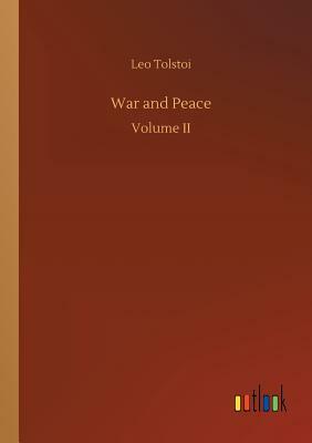 War and Peace by Leo Tolstoy