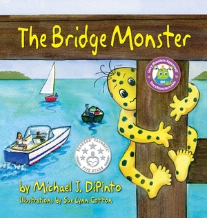 The Bridge Monster by Michael Dipinto