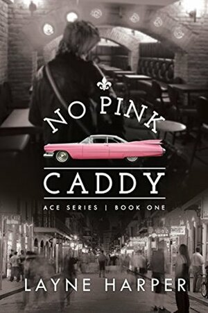 No Pink Caddy by Layne Harper