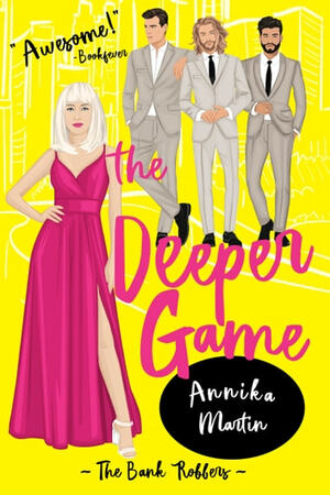The Deeper Game by Annika Martin
