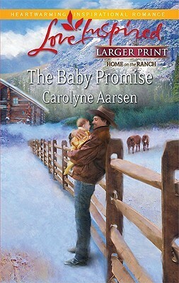 The Baby Promise by Carolyne Aarsen
