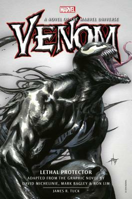 Venom: Lethal Protector Prose Novel by James R. Tuck