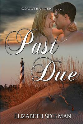 Past Due by Elizabeth Seckman