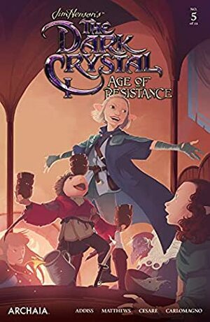 Jim Henson's The Dark Crystal: Age of Resistance #5 by Mona Finden, French Carlomagno, Adam Cesare