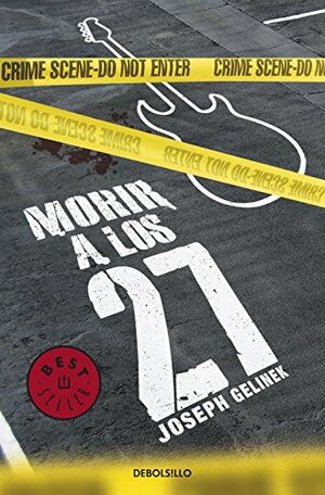 Morir a los 27 / Die At The Age Of 27 by Joseph Gelinek