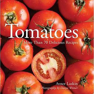 Tomatoes  by Avner Laskin