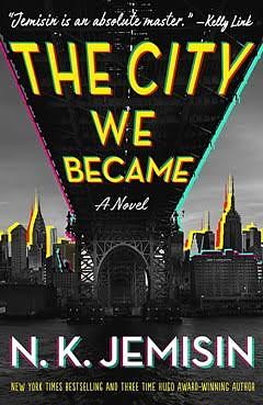 The City We Became by N.K. Jemisin, Benjamin, N.K.; Mildner