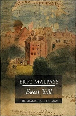 Sweet Will by Eric Malpass