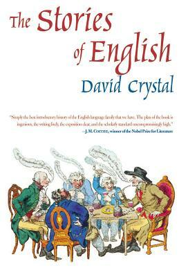 The Stories of English by David Crystal