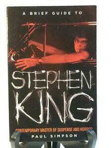A Brief Guide to Stephen King by Paul Simpson