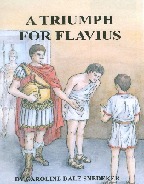 A Triumph For Flavius by Amanda Ho, Caroline Dale Snedeker