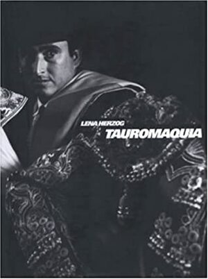 Tauromaquia by Lena Herzog, Juvenal Acosta