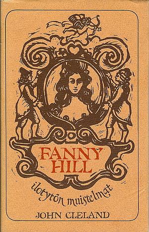 Fanny Hill: kurtisaanin muistelmat by John Cleland