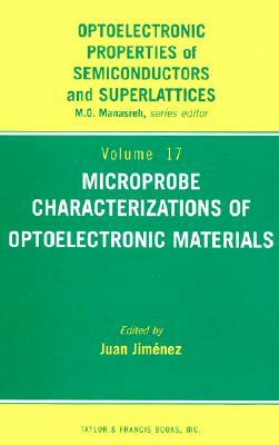 Microprobe Characterization of Optoelectronic Materials by Juan Jimenez