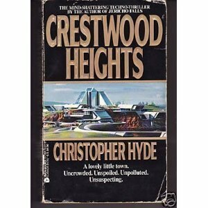 Crestwood Heights by Christopher Hyde