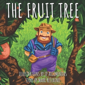 The Fruit Tree by Mark Restaino