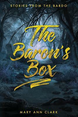 The Baron's Box by Mary Ann Clark