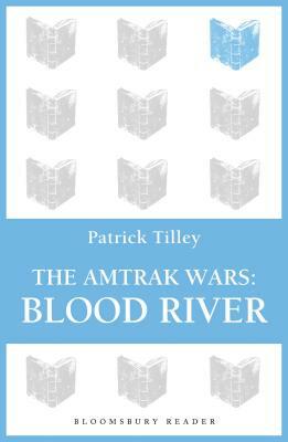 Blood River by Patrick Tilley