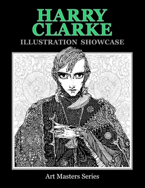 Harry Clarke Illustration Showcase by Harry Clarke, Steve Archibald