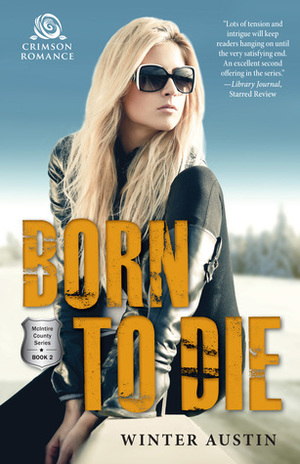 Born to Die by Winter Austin